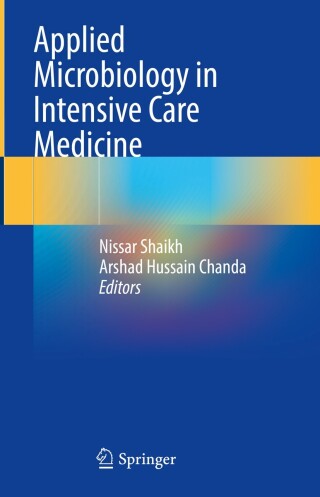 表紙画像: Applied Microbiology in Intensive Care Medicine 9789819740055