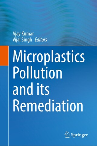 Cover image: Microplastics Pollution and its Remediation 9789819740673