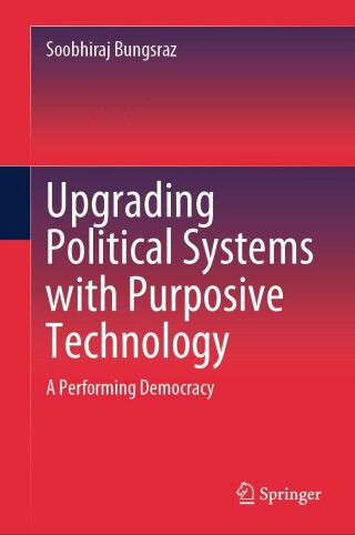 Imagen de portada: Upgrading Political Systems with Purposive Technology 9789819741960