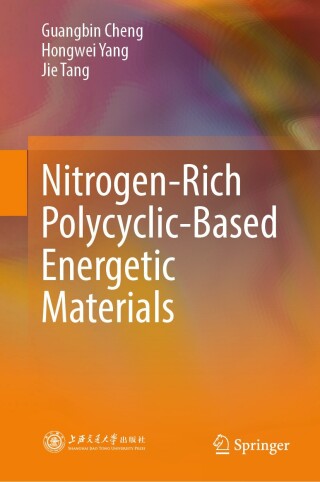 Cover image: Nitrogen-Rich Polycyclic-Based Energetic Materials 9789819734160