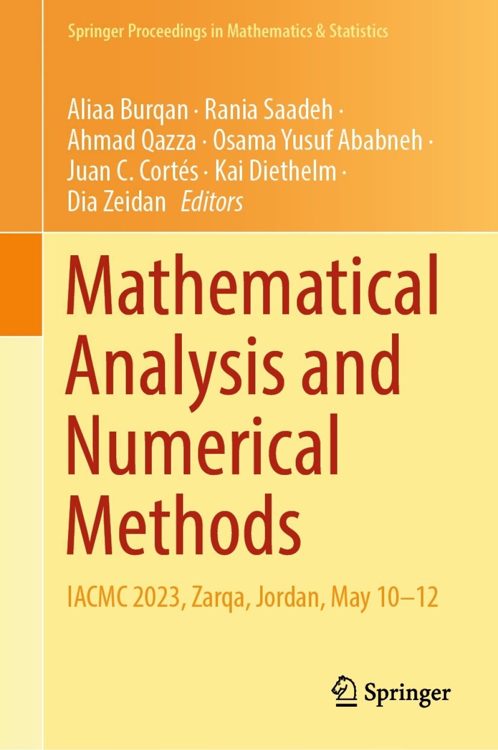 Mathematical Analysis and Numerical Methods IACMC 2023, Zarqa, Jordan, May 10–12