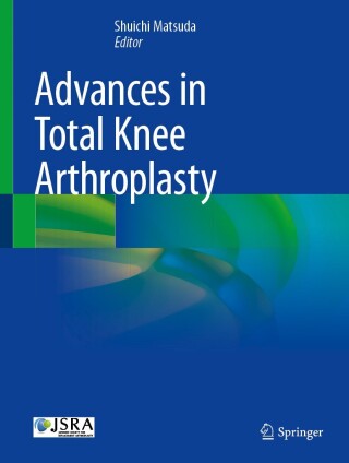 Imagen de portada: Advances in Total Knee Arthroplasty 9789819749195