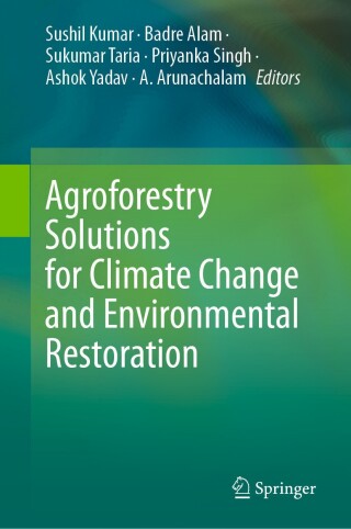 Imagen de portada: Agroforestry Solutions for Climate Change and Environmental Restoration 9789819750030