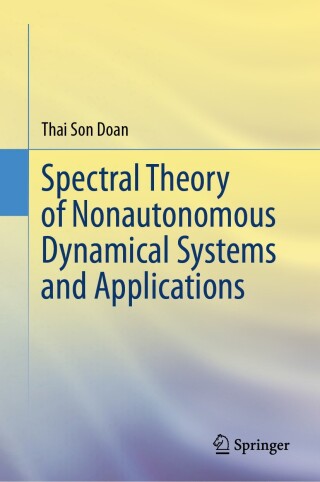 Imagen de portada: Spectral Theory of Nonautonomous Dynamical Systems and Applications 9789819755196