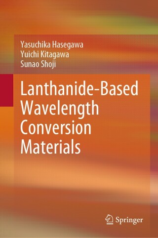 Cover image: Lanthanide-Based Wavelength Conversion Materials 9789819756353