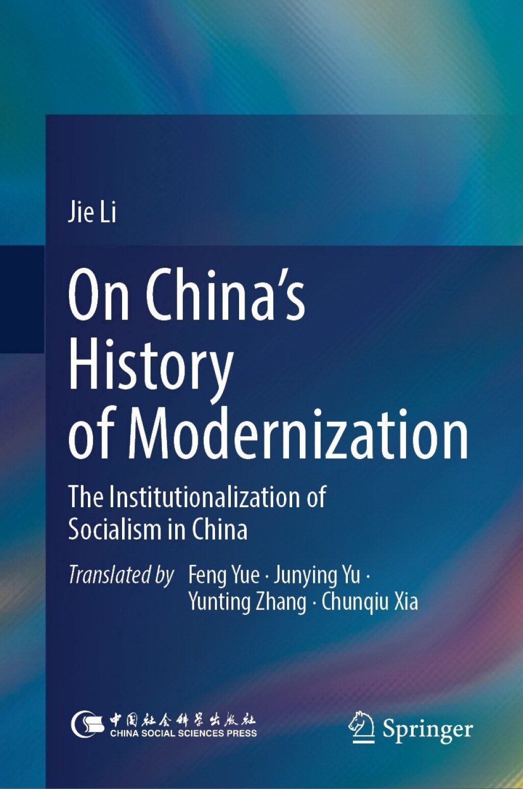 On China’s History of Modernization The Institutionalization of Socialism in China