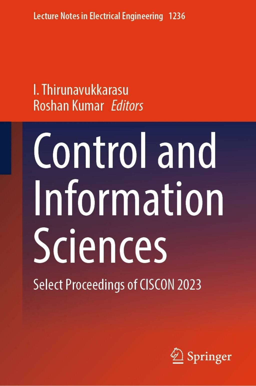 Control and Information Sciences Select Proceedings of CISCON 2023