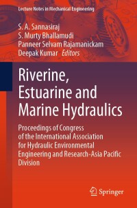 Cover image: Riverine, Estuarine and Marine Hydraulics 9789819760084