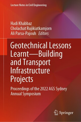صورة الغلاف: Geotechnical Lessons Learnt—Building and Transport Infrastructure Projects 9789819760312