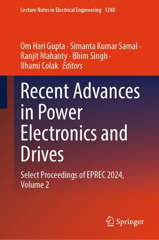 Cover image: Recent Advances in Power Electronics and Drives 9789819760909