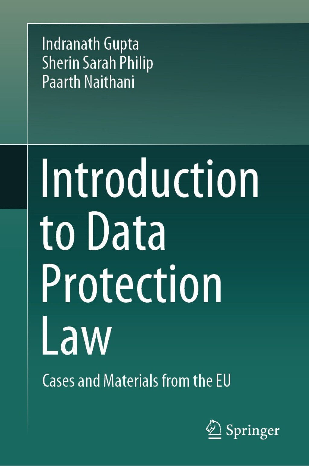 Introduction to Data Protection Law Cases and Materials from the EU