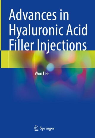 Cover image: Advances in Hyaluronic Acid Filler Injections 9789819765270