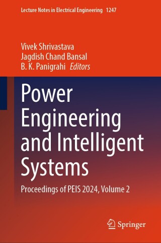 صورة الغلاف: Power Engineering and Intelligent Systems 9789819767137