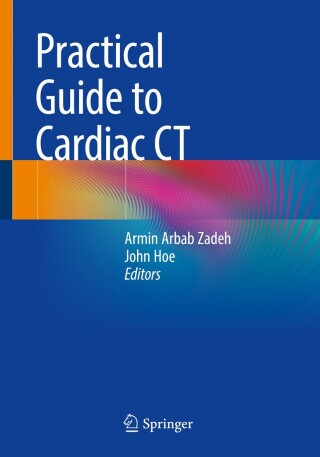 Imagen de portada: Practical Guide to Cardiac CT 9789819769186