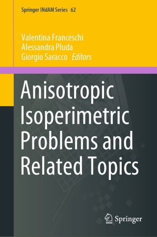 Cover image: Anisotropic Isoperimetric Problems and Related Topics 9789819769834