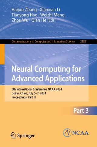 Cover image: Neural Computing for Advanced Applications 9789819770069