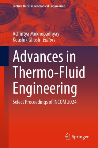 Cover image: Advances in Thermo-Fluid Engineering 9789819772957