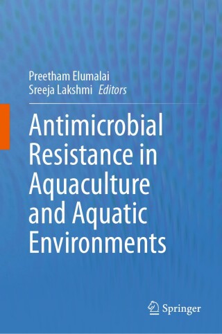Cover image: Antimicrobial Resistance in Aquaculture and Aquatic Environments 9789819773190