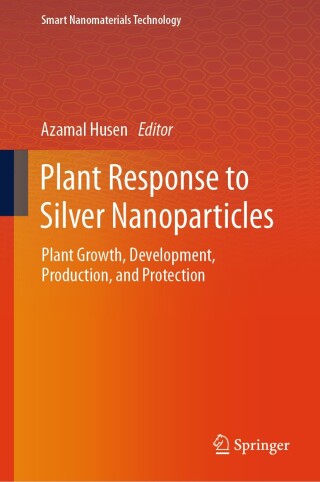Immagine di copertina: Plant Response to Silver Nanoparticles 9789819773510