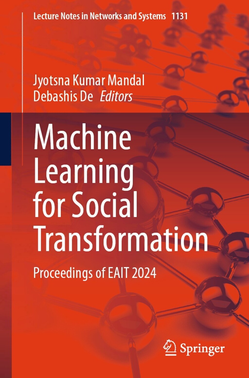 Machine Learning for Social Transformation Proceedings of EAIT 2024