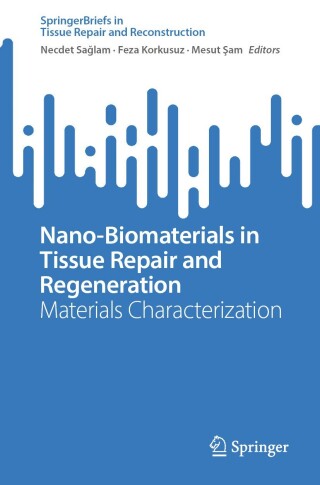 Cover image: Nano-Biomaterials in Tissue Repair and Regeneration 9789819775996