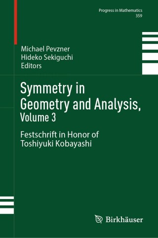 Cover image: Symmetry in Geometry and Analysis, Volume 3 9789819776658