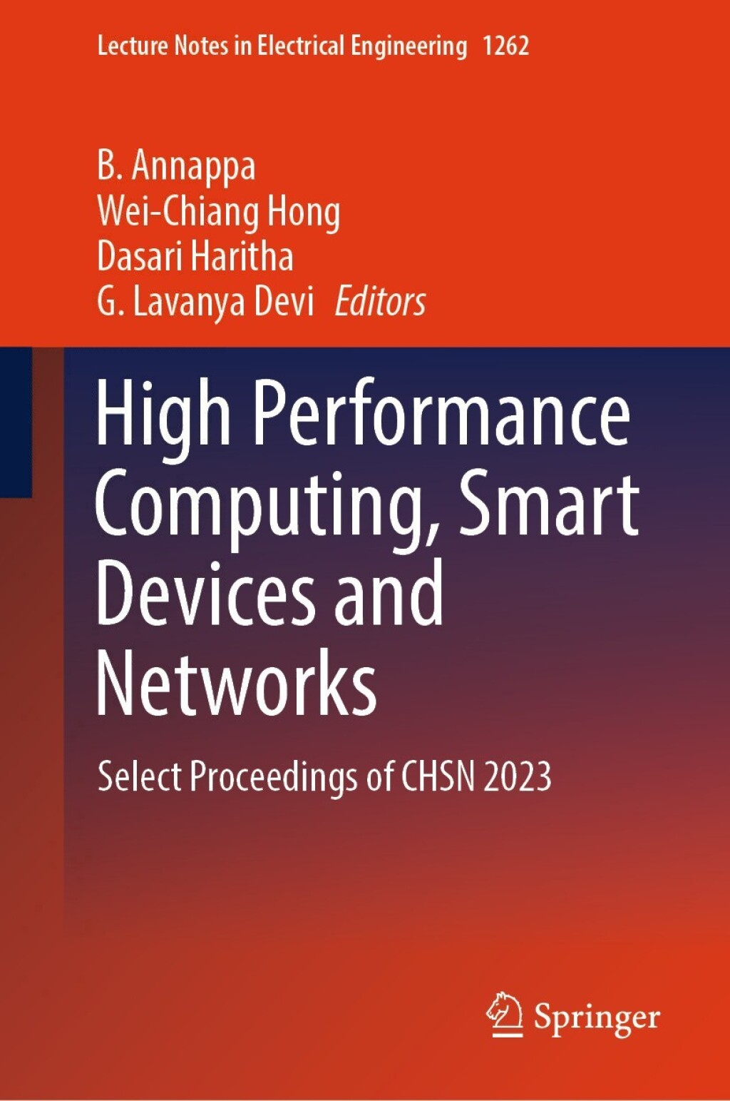 High Performance Computing, Smart Devices and Networks Select Proceedings of CHSN 2023