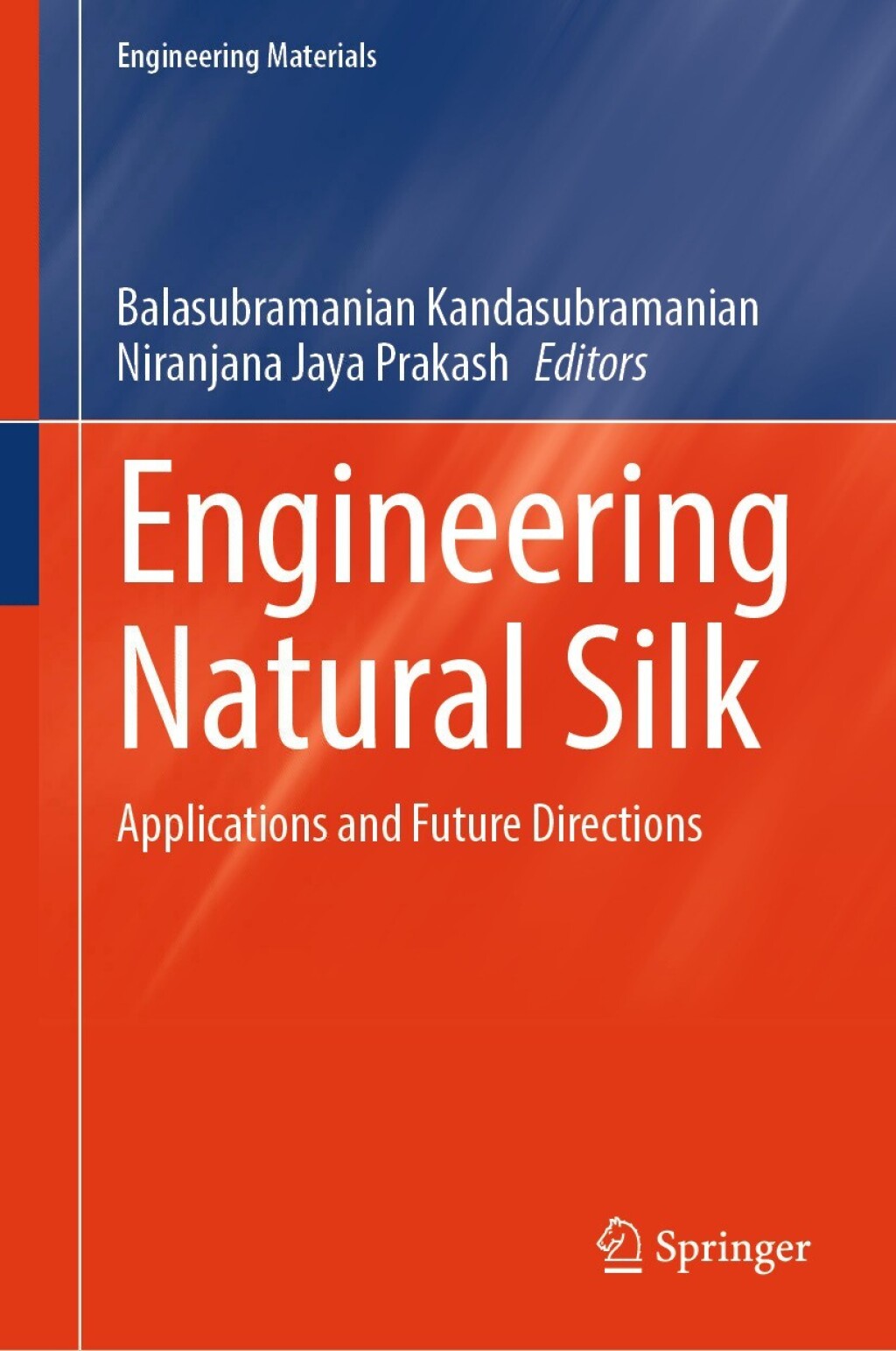 Engineering Natural Silk Applications and Future Directions