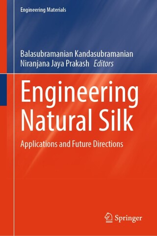 Cover image: Engineering Natural Silk 9789819779000