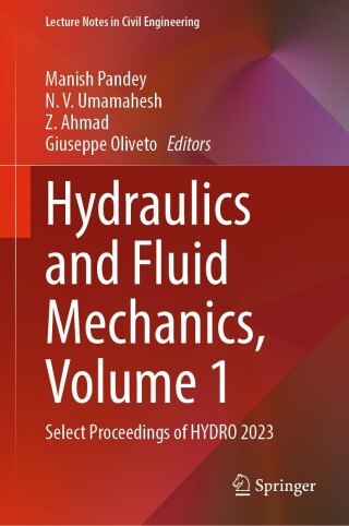 Cover image: Hydraulics and Fluid Mechanics, Volume 1 9789819780341