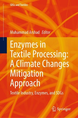 Cover image: Enzymes in Textile Processing: A Climate Changes Mitigation Approach 9789819780570