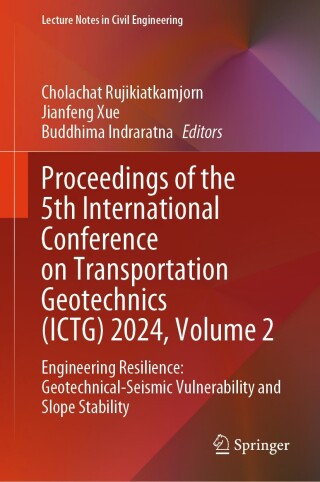 Cover image: Proceedings of the 5th International Conference on Transportation Geotechnics (ICTG) 2024, Volume 2 9789819782161