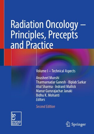 Cover image: Radiation Oncology – Principles, Precepts and Practice 2nd edition 9789819783885