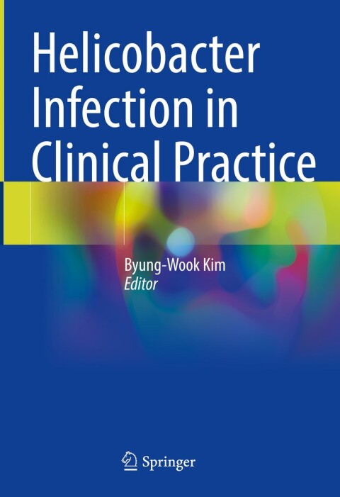 Helicobacter Infection in Clinical Practice - FULL INSTANT DOWNLOAD | PDF DOCX EPUB
