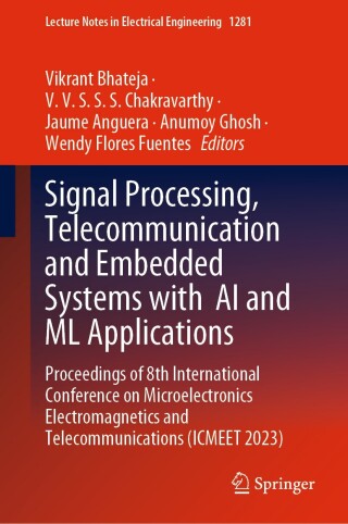 Imagen de portada: Signal Processing, Telecommunication and Embedded Systems with AI and ML Applications 9789819784219
