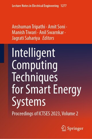 Cover image: Intelligent Computing Techniques for Smart Energy Systems 9789819784288
