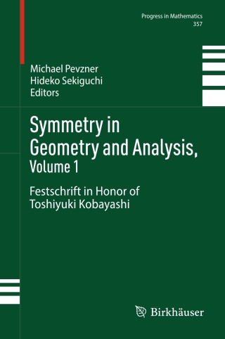 Cover image: Symmetry in Geometry and Analysis, Volume 1 9789819784486