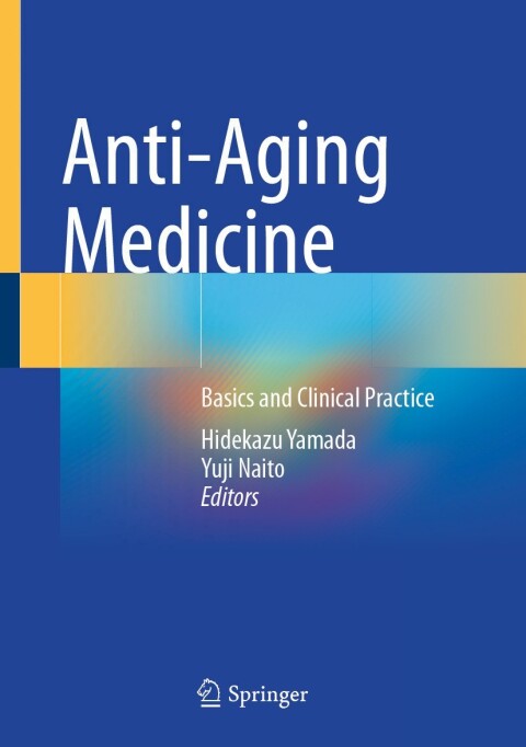 Anti-Aging Medicine: Basics and Clinical Practice - FULL INSTANT DOWNLOAD | PDF DOCX EPUB