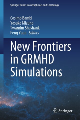 Cover image: New Frontiers in GRMHD Simulations 9789819785216