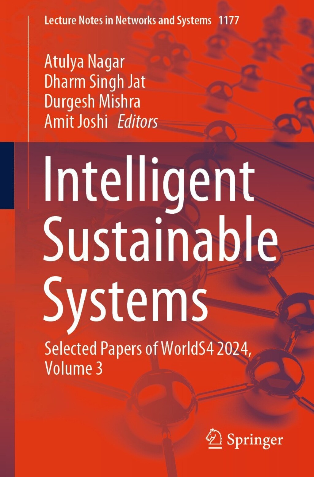 Intelligent Sustainable Systems Selected Papers of WorldS4 2024, Volume 3