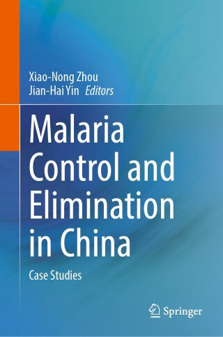 Cover image: Malaria Control and Elimination in China 9789819787180