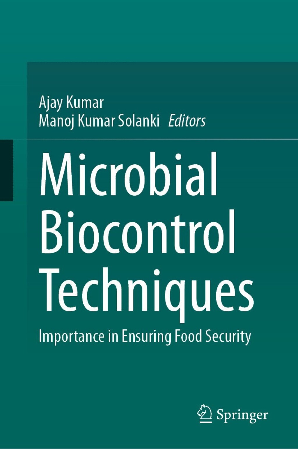 Microbial Biocontrol Techniques Importance in Ensuring Food Security