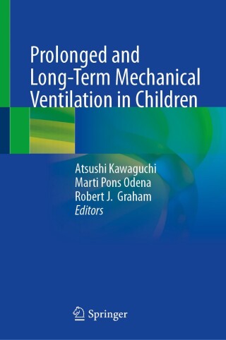 Cover image: Prolonged and Long-Term Mechanical Ventilation in Children 9789819789023