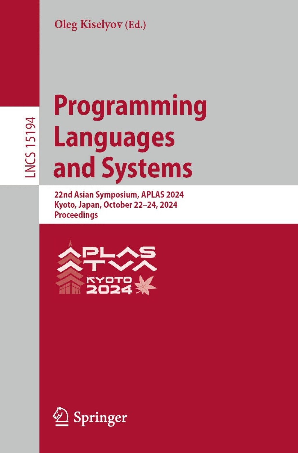 Programming Languages and Systems 22nd Asian Symposium, APLAS 2024, Kyoto, Japan, October 22-24, 2024, Proceedings