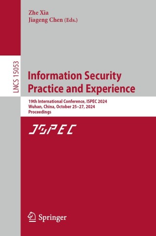 Cover image: Information Security Practice and Experience 9789819790524
