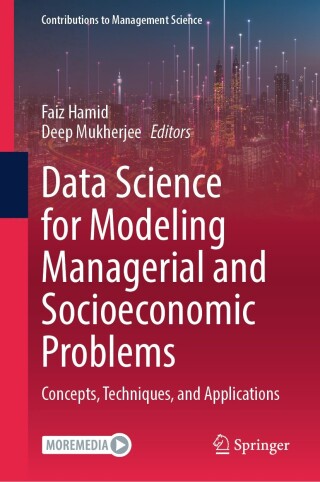 Imagen de portada: Data Science for Modeling Managerial and Socioeconomic Problems 9789819790593