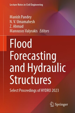 Cover image: Flood Forecasting and Hydraulic Structures 9789819791675