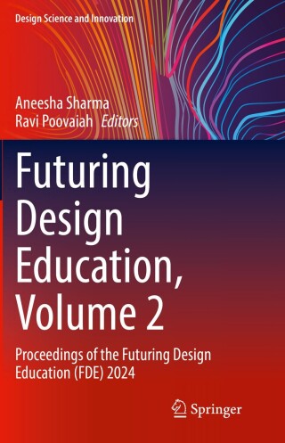 Cover image: Futuring Design Education, Volume 2 9789819792092