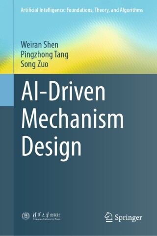 صورة الغلاف: AI-Driven Mechanism Design 9789819792856