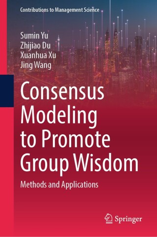 Cover image: Consensus Modeling to Promote Group Wisdom 9789819793150